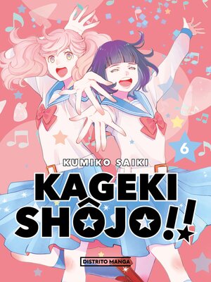 cover image of Kageki Shôjo!! 6